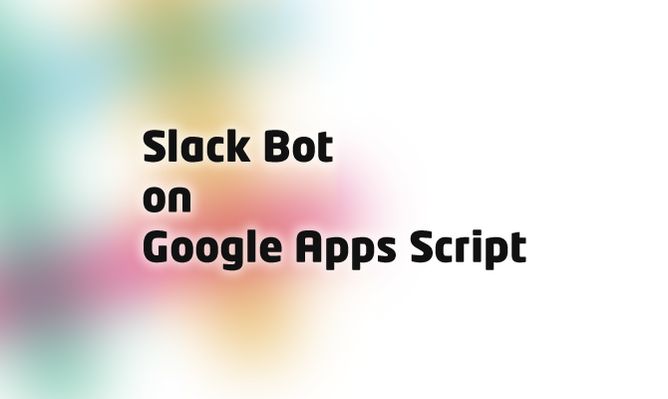 Using GAS bot with Slack